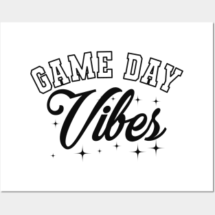 Game Day Vibes Posters and Art